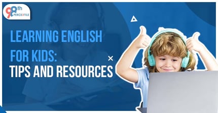 Children English Learning Journey | Tips & Resources