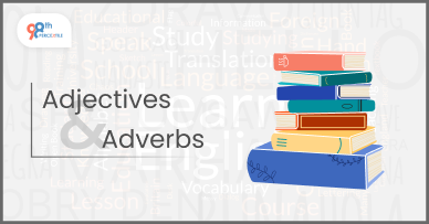 Introduction to Adjectives and Adverbs