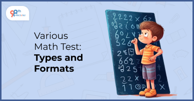 Understanding Different Math Tests and Formats