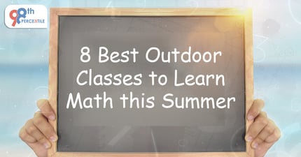 8 Best Outdoor Classes to Learn Math this Summer