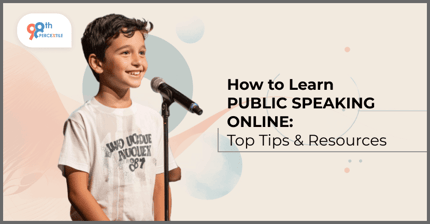 How to Learn Public Speaking Online: Top Tips and Resources