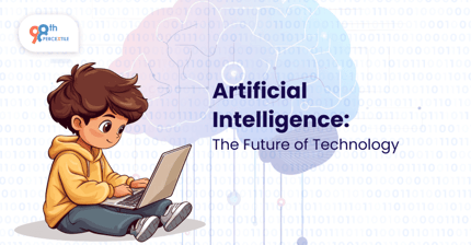 Artificial Intelligence: The Future of Technology