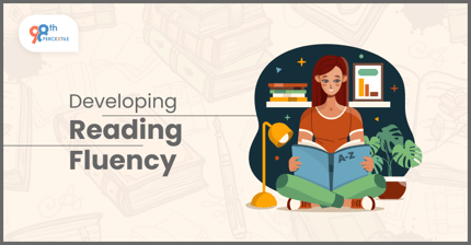 Developing Reading Fluency