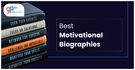 10 Awesome Biographies to Read for Motivation