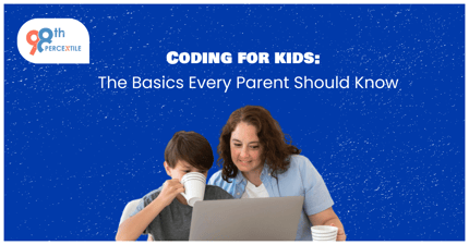 Coding for Kids: The Basics Every Parent Should Know