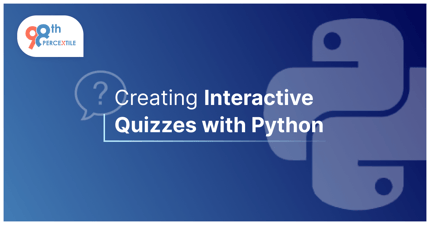 Creating Interactive Quizzes with Python