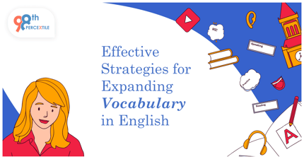 Effective Strategies to Expand English Vocabulary