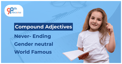 Explain Compound Adjectives