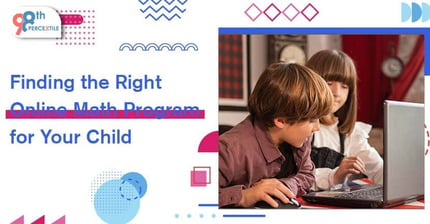 Finding the Right Online Math Program for Your Child