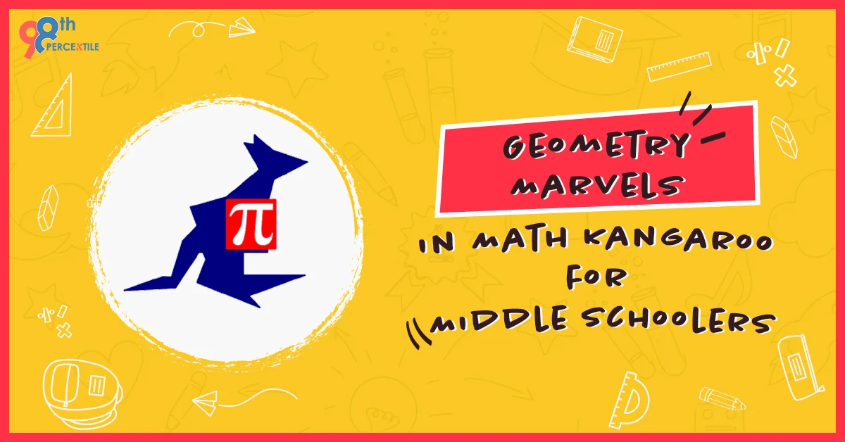 Geometry Marvels in Math Kangaroo for Middle Schoolers