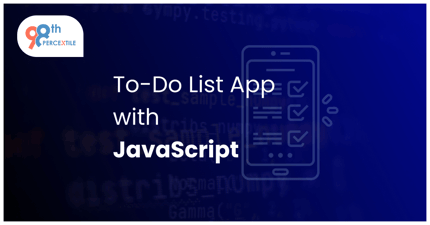 How to Build a To-Do List App with JavaScript?