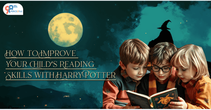 How to Improve Your Child’s Reading Skills with Harry Potter?