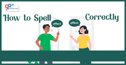 How to Spell Affect/Effect Correctly