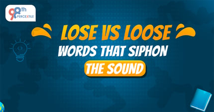 Lose vs Loose: Words that Siphon the Sound