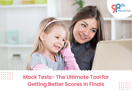 Power of Mock Tests in Effective Preparation