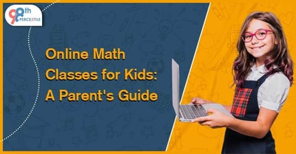 Online Math Classes for Kids: A Parent's Guide