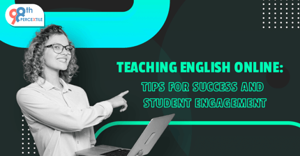 Tips for Teaching English Online Successfully