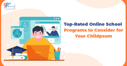 Top-Rated Online School Programs to Consider for Your Child