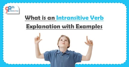 Explanation with Examples of Intransitive Verb