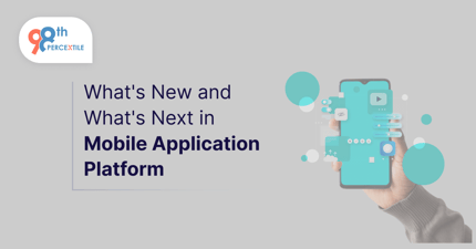 What's New and What's Next in Mobile Application Platform?