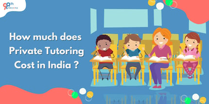 Private Tutoring Cost in India