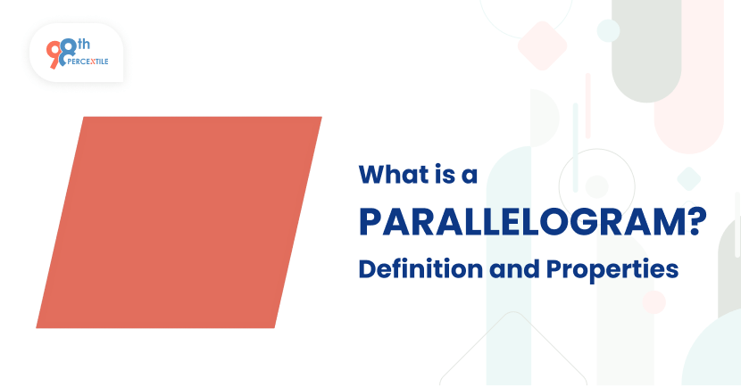 What is a Parallelogram?