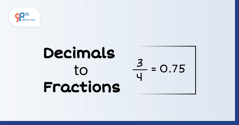 Convert Decimals to Fractions