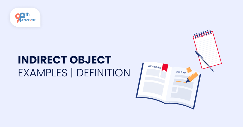 What is an Indirect Object?