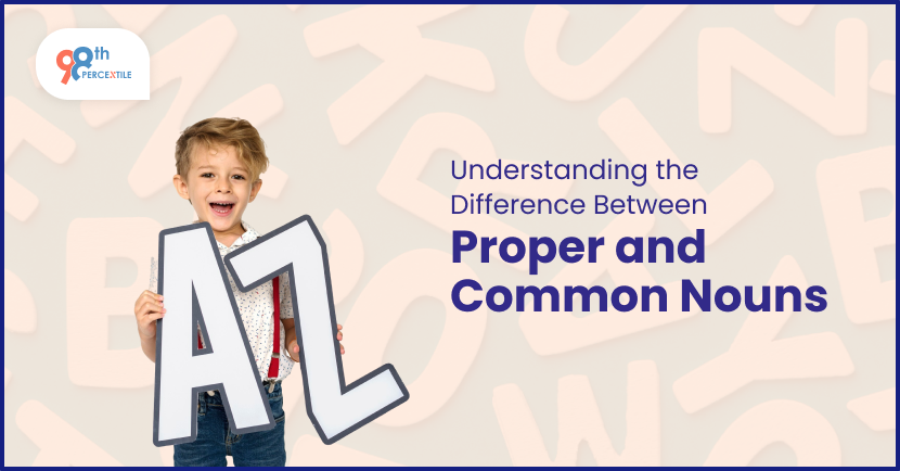 Proper Noun and Common Noun